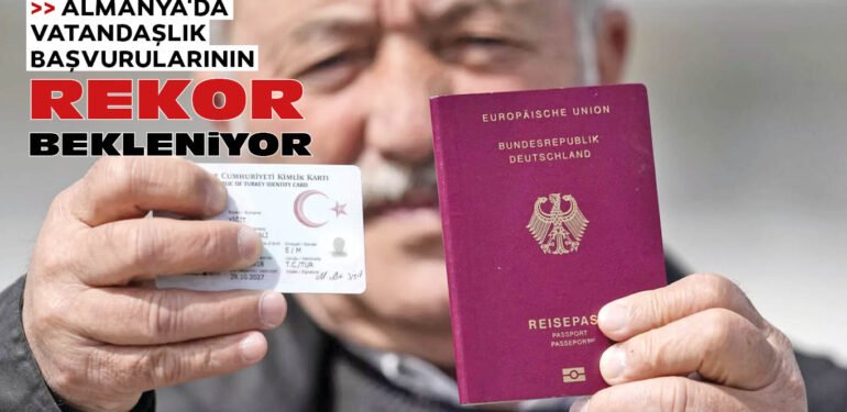Alman vatandaşlığının artması bekleniyor